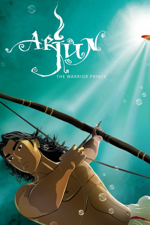 Arjun: The Warrior Prince poster
